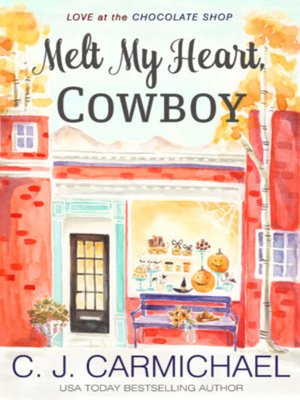 cover image of Melt My Heart, Cowboy